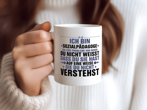 Löse Probleme: Sozialpädagoge | Pädagoge - Tasse Weiss - Kaffeetasse / Geschenk / Familie