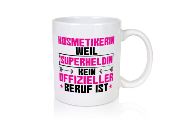 Superheldin Kosmetikerin | Kosmetik | Stylistin | Visagistin - Tasse Weiss - Kaffeetasse / Geschenk / Familie