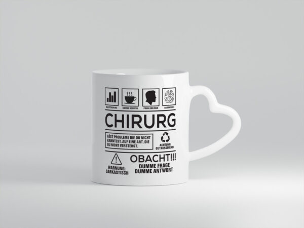 Achtung Probleme Chirurg | Medizin | Chirurgie | Krankenhaus - Herzhenkel Tasse - Kaffeetasse / Geschenk / Familie
