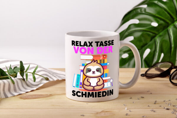 Relax Tasse: Schmiedin | Schmied | Beruf Schmiederei - Tasse Weiss - Kaffeetasse / Geschenk / Familie