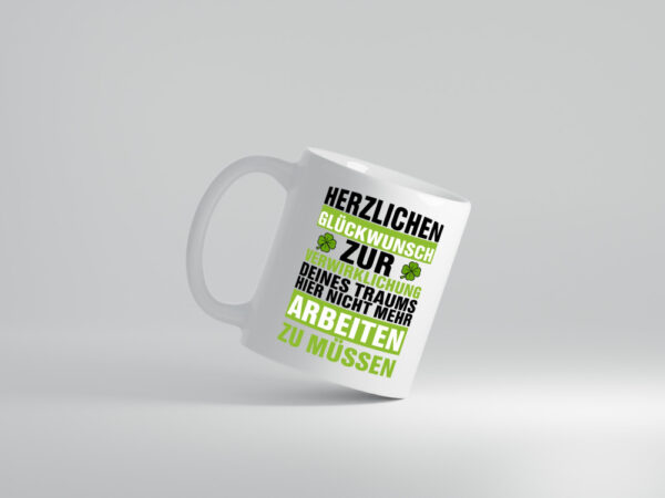 Verwirklichung deiner Träume | Stellenwechel | Kollege - Tasse Weiss - Kaffeetasse / Geschenk / Familie