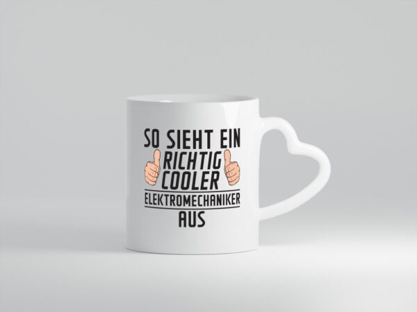 Richtig Cooler Elektromechaniker | Mechaniker | Elektrik - Herzhenkel Tasse - Kaffeetasse / Geschenk / Familie