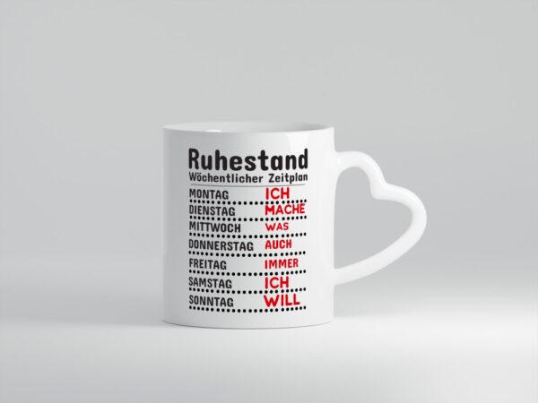 Rentner Zeitplan - Herzhenkel Tasse - Kaffeetasse / Geschenk / Familie