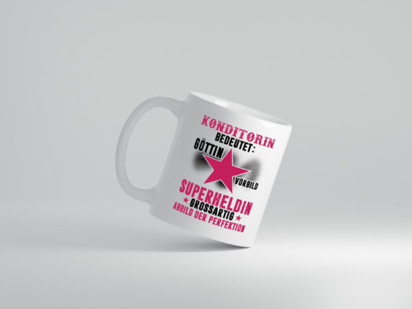 Bedeutung von Konditorin | Konditorei - Tasse Weiss - Kaffeetasse / Geschenk / Familie