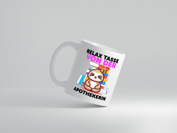 Relax Tasse: Apothekerin | Apotheke | Pharmazie - Tasse Weiss - Kaffeetasse / Geschenk / Familie