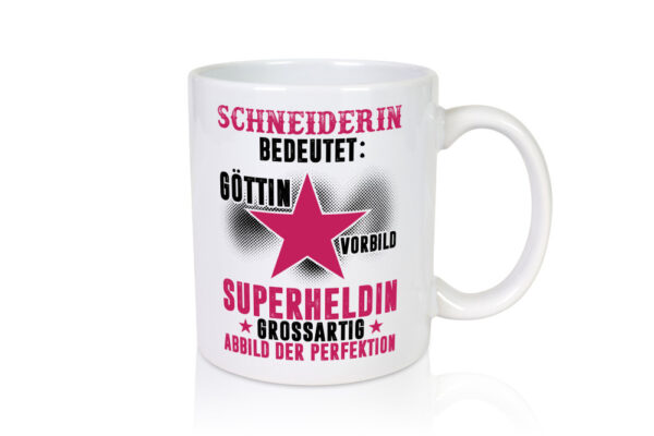 Bedeutung von Schneiderin | Beruf Schneiderei - Tasse Weiss - Kaffeetasse / Geschenk / Familie