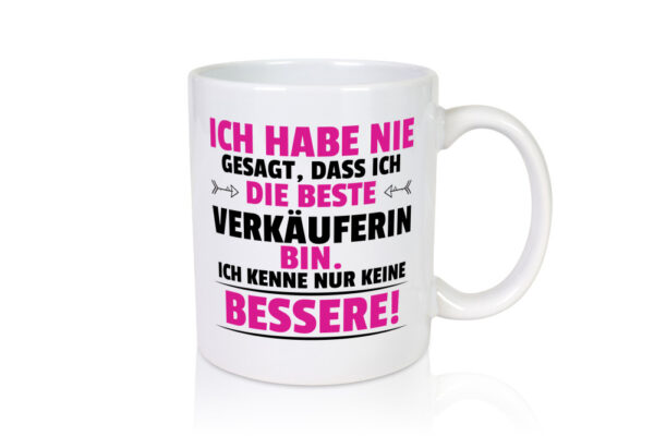 Die Beste Verkäuferin| Kollegin | Verkaufsjob - Tasse Weiss - Kaffeetasse / Geschenk / Familie