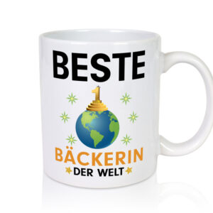 Welt Beste Bäckerin | Bäckerei | Frauen | Backen - Tasse Weiss - Kaffeetasse / Geschenk / Familie