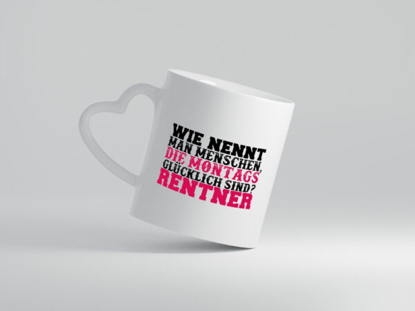 Glücklicher Rentner - Herzhenkel Tasse - Kaffeetasse / Geschenk / Familie