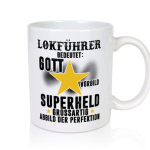Bedeutung von Lokführer | Zug | Beruf - Tasse Weiss - Kaffeetasse / Geschenk / Familie