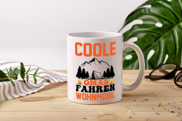 Coole Omas Fahren Wohnmobil | Camping | Wohnmobil - Tasse Weiss - Kaffeetasse / Geschenk / Familie