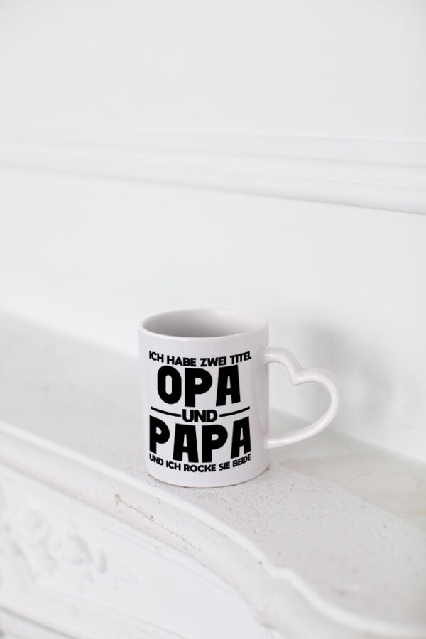 Zwei Titel, Opa, Papa, rocke beide | Opa | Papa - Herzhenkel Tasse - Kaffeetasse / Geschenk / Familie