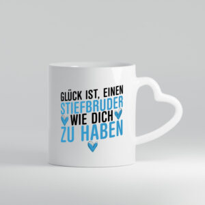 Stiefbruder wie dich | Glück | lieber Bruder | Geburtstag - Herzhenkel Tasse - Kaffeetasse / Geschenk / Familie