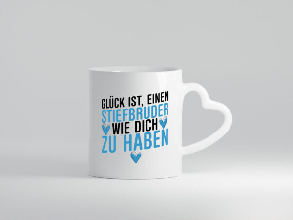 Stiefbruder wie dich | Glück | lieber Bruder | Geburtstag - Herzhenkel Tasse - Kaffeetasse / Geschenk / Familie