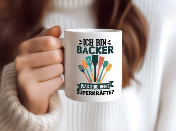 Ich bin Bäcker was sind deine Superkräfte - Tasse Weiss - Kaffeetasse / Geschenk / Familie