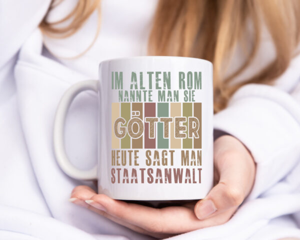 Heute sagt man: Staatsanwalt | Anwalt | Jurist - Tasse Weiss - Kaffeetasse / Geschenk / Familie