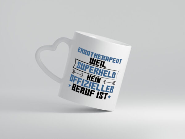Superheld Ergotherapeut | Ergotherapie - Herzhenkel Tasse - Kaffeetasse / Geschenk / Familie