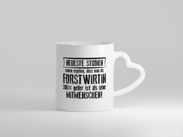 Neuste Studien: Forstwirtin | Forst Wirtin - Herzhenkel Tasse - Kaffeetasse / Geschenk / Familie