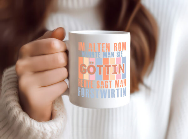 Heute sagt man: Forstwirtin | Forst Wirtin - Tasse Weiss - Kaffeetasse / Geschenk / Familie