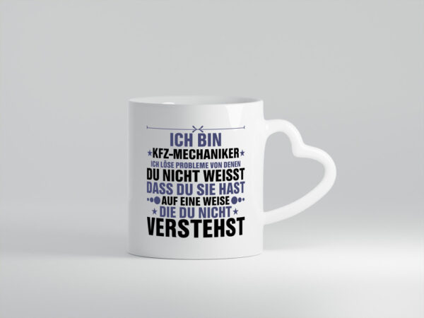 Löse Probleme: KFZ-Mechaniker | Werkstatt | Mechaniker - Herzhenkel Tasse - Kaffeetasse / Geschenk / Familie