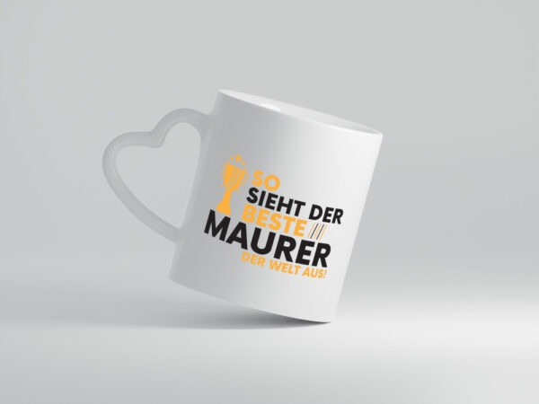 Der Weltbeste Maurer | Bau | Handwerker - Herzhenkel Tasse - Kaffeetasse / Geschenk / Familie