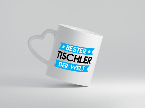 Bester Tischler | Handwerk Beruf | Tischlerei - Herzhenkel Tasse - Kaffeetasse / Geschenk / Familie