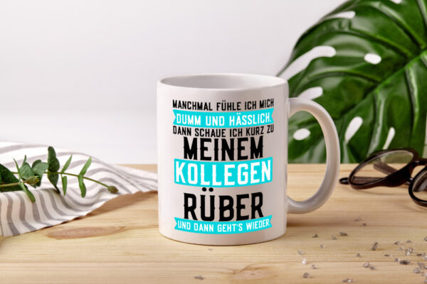 Dumm und hässlich | Kollegen | Büro | Job | Sarkasmus - Tasse Weiss - Kaffeetasse / Geschenk / Familie