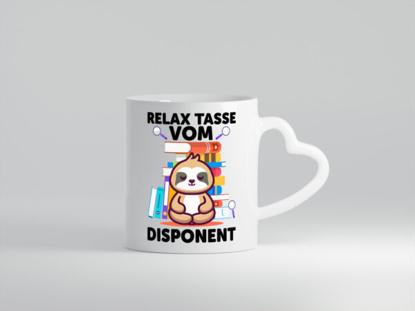 Relax Tasse: Disponent | Zuteiler - Herzhenkel Tasse - Kaffeetasse / Geschenk / Familie