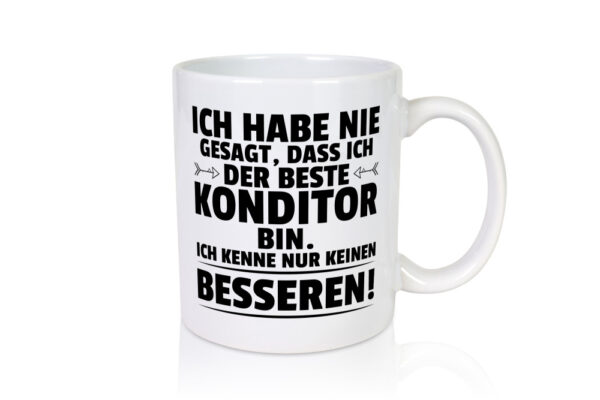 Der Beste Konditor | Konditorei - Tasse Weiss - Kaffeetasse / Geschenk / Familie
