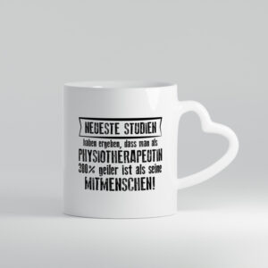 Neuste Studien: Physiotherapeutin - Herzhenkel Tasse - Kaffeetasse / Geschenk / Familie