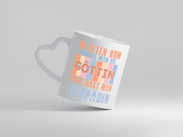 Heute sagt man: Logopädin | Sprachtherapie - Herzhenkel Tasse - Kaffeetasse / Geschenk / Familie