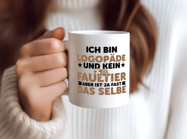 Ich bin kein Faultier: Logopäde | Sprachtherapie - Tasse Weiss - Kaffeetasse / Geschenk / Familie