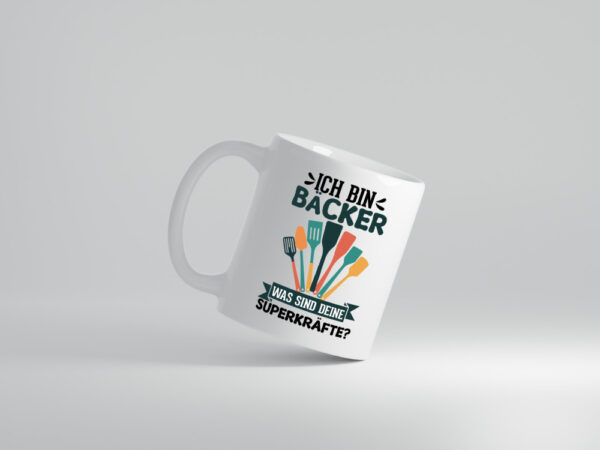 Ich bin Bäcker was sind deine Superkräfte - Tasse Weiss - Kaffeetasse / Geschenk / Familie