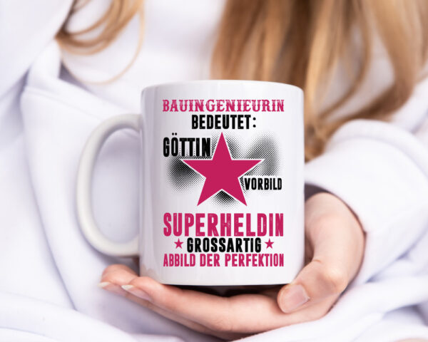 Bedeutung von Bauingenieurin | Ingenieurin - Tasse Weiss - Kaffeetasse / Geschenk / Familie