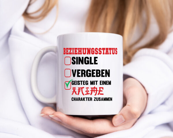 Beziehungsstatus | Single | Vergeben | Geistig mit einem - Tasse Weiss - Kaffeetasse / Geschenk / Familie