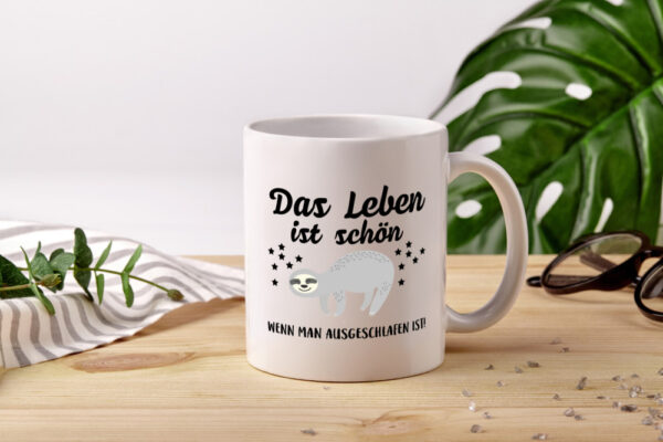 Schön ausgeschlafen | Morgenmuffel | Motiv | müde - Tasse Weiss - Kaffeetasse / Geschenk / Familie