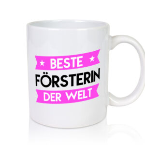 Beste Försterin | Forst Arbeit - Tasse Weiss - Kaffeetasse / Geschenk / Familie