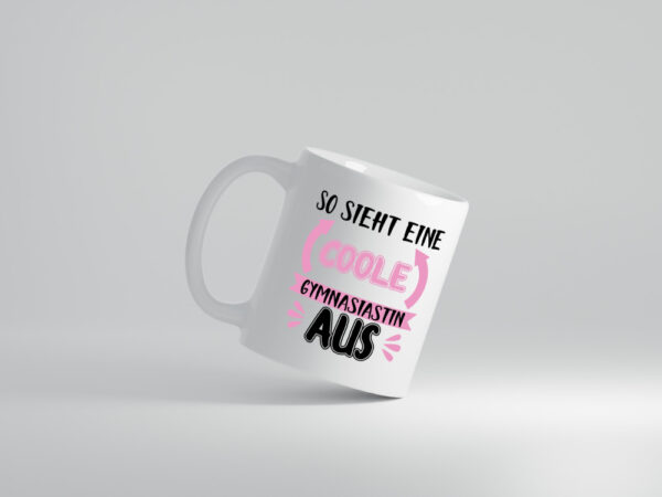 Coole Gymnasiastin | Mädchen Tasse | Schülerin - Tasse Weiss - Kaffeetasse / Geschenk / Familie