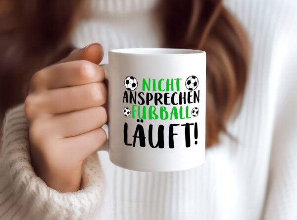Nicht ansprechen Fußball läuft | Fußballfan | Sport | Kicker - Tasse Weiss - Kaffeetasse / Geschenk / Familie