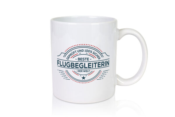 Geprüft und sicher: Flugbegleiterin | Stewardess | Flughafen - Tasse Weiss - Kaffeetasse / Geschenk / Familie