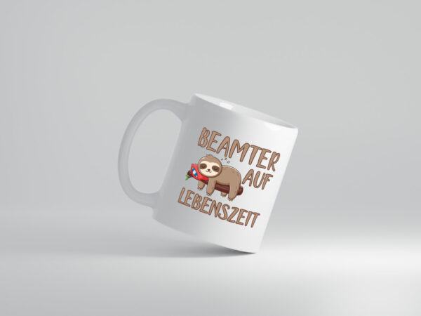 Beamter auf Lebenszeit | lustige Büro Tasse | Faultier - Tasse Weiss - Kaffeetasse / Geschenk / Familie