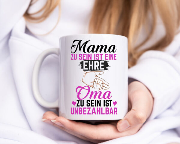 Oma zu sein ist unbezhalbar | Großmutter | Oma - Tasse Weiss - Kaffeetasse / Geschenk / Familie