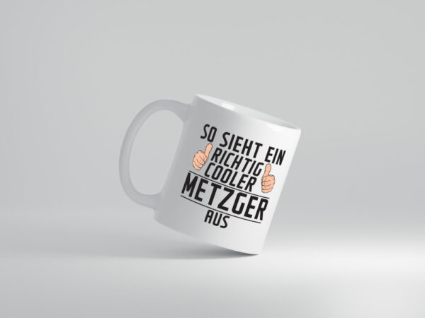 Richtig Cooler Metzger | Fleischer | Metzgerei - Tasse Weiss - Kaffeetasse / Geschenk / Familie