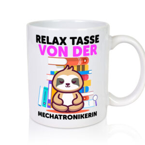 Relax Tasse: Mechatronikerin | KFZ | Werkstatt - Tasse Weiss - Kaffeetasse / Geschenk / Familie