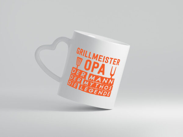 Grillmeister, Opa, Mann, Mythos, Legende | Grillbesteck - Herzhenkel Tasse - Kaffeetasse / Geschenk / Familie
