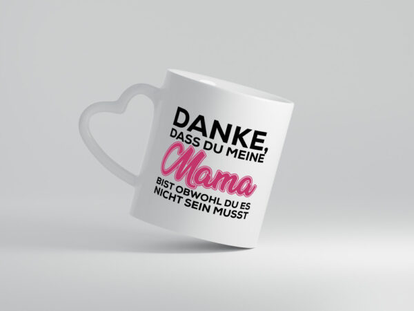 Mutter Liebe | Pflegemutter Tasse | Stiefmutter Spruch - Herzhenkel Tasse - Kaffeetasse / Geschenk / Familie
