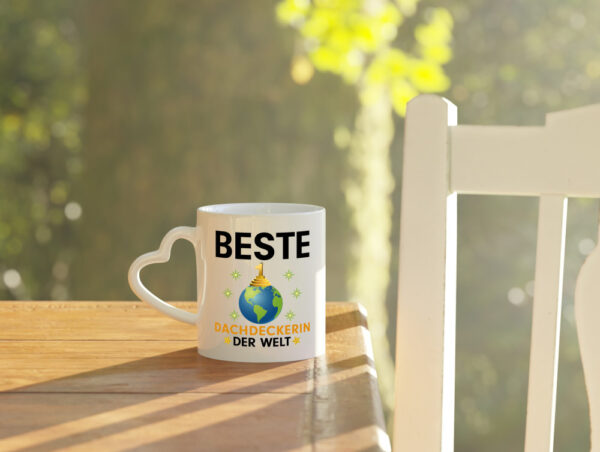 Welt Beste Dachdeckerin | Dachbau | Hausbau - Herzhenkel Tasse - Kaffeetasse / Geschenk / Familie