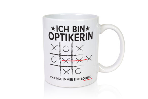 Löse Probleme: Optikerin | Augenoptik - Tasse Weiss - Kaffeetasse / Geschenk / Familie