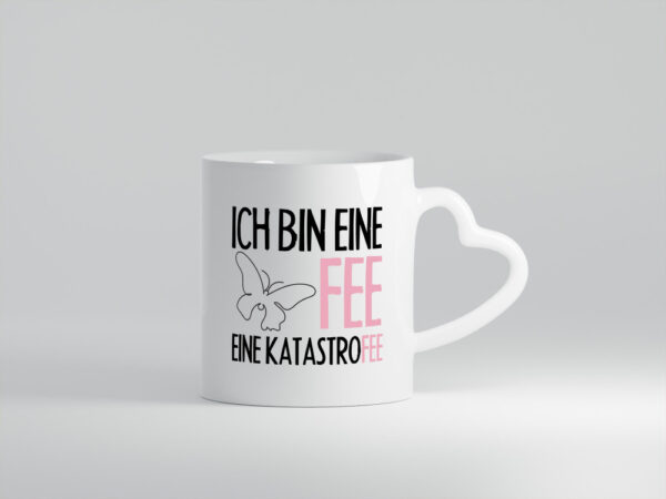 Ich bin eine Fee - Herzhenkel Tasse - Kaffeetasse / Geschenk / Familie