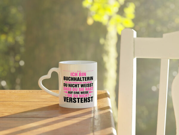 Löse Probleme: Buchhalterin | Buchhaltung Humor - Herzhenkel Tasse - Kaffeetasse / Geschenk / Familie